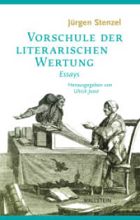 Vorschule der literarischen Wertung : Essays （2022. 253 S. 10 Abb. 210 mm）