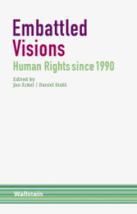 Embattled Visions : Human Rights since 1990 (Schriftenreihe Menschenrechte im 20. Jahrhundert 9) （2022. 388 S. 210 mm）
