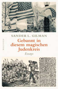 Gebannt in diesem magischen Judenkreis : Essays （2022. 296 S. 19 Abb. 222 mm）