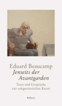 Jenseits der Avantgarden : Texte und Gespräche zur zeitgenössischen Kunst （2022. 284 S. 210 mm）