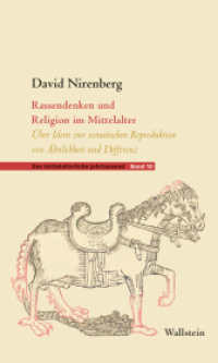Rassendenken und Religion im Mittelalter : Über Ideen zur somatischen Reproduktion von Ähnlichkeit und Differenz (Das mittelalterliche Jahrtausend 10) （2023. 64 S. 4 Abb. 200 mm）