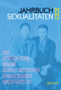 Jahrbuch Sexualitäten 2023 (Jahrbuch Sexualitäten 2023) （2023. 237 S. mit 8 farb. Abb. 223 mm）