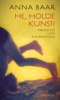 He, holde Kunst! : Streifzüge und Randnotizen （2023. 146 S. 200 mm）