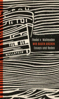 Wir bauen Archen : Essays und Reden （2023. 408 S. 210 mm）