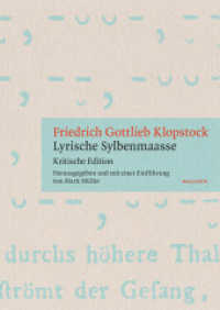 »Lyrische Sylbenmaasse« : Kritische Edition （2024. 150 S. 297 mm）