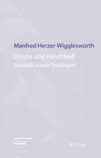 Ulrichs und Hirschfeld : Dialektik zweier Sexologien (Hirschfeld-Lectures 18) （2025. 72 S. 200 mm）