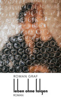 Leben ohne Folgen : Roman （2024. 450 S. 210 mm）