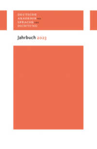 Jahrbuch 2023 (Jahrbuch der Deutschen Akademie für Sprache und Dichtung Darmstadt) （2024. 192 S. 210 mm）