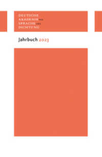 Jahrbuch 2023 (Jahrbuch der Deutschen Akademie für Sprache und Dichtung) （2024. 188 S. 12 Abb. 210 mm）