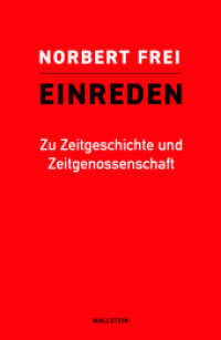 Einreden : Zu Zeitgeschichte und Zeitgenossenschaft （2025. 231 S. 210 mm）