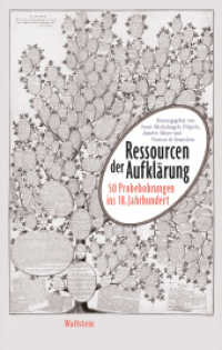 Ressourcen der Aufklärung : 50 Probebohrungen ins 18. Jahrhundert （2025. 320 S. 222 mm）