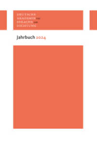 Jahrbuch 2024 (Jahrbuch der Deutschen Akademie für Sprache und Dichtung) （2025. 192 S. 12 Abb. 210 mm）