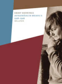 Ausgewählte Briefe II 1928-1948 : Kommentierte Studienausgabe (Emmy Hennings. Werke und Briefe. Kommentierte Studienausgabe 4,2) （2025. 600 S. 20 Abb. 190 mm）