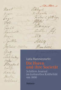 Die Horen und ihre Societ&auml;t : Schillers Journal im kulturellen Kr&auml;ftefeld um 1800 （2026. 496 S. 48 Abb. 230 mm）