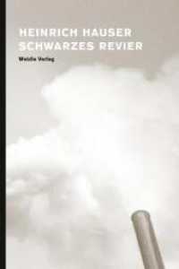 Schwarzes Revier : Reportagen. Mit 127 Photographien des Ruhrgebiets （2010. 224 S. 245 mm）