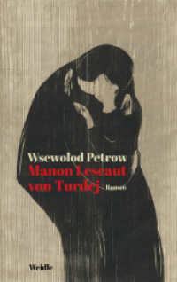 Die Manon Lescaut von Turdej : Roman （2024. 110 S. 205 mm）