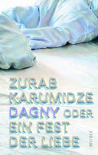 Dagny oder Ein Fest der Liebe （2017. 288 S. 205 mm）