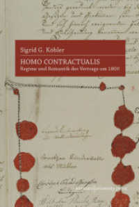 Homo Contractualis : Regime und Romantik des Vertrags um 1800 （2025. 425 S. 230 mm）