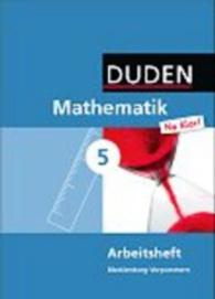 Duden Mathematik 'Na klar!', Ausgabe Mecklenburg-Vorpommern. 5. Schuljahr, Arbeitsheft （2011. 56 S. m. zahlr. meist zweifarb. Abb. 300 mm）