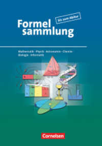 Formelsammlung bis zum Abitur - Mathematik - Physik - Astronomie - Chemie - Biologie - Informatik : Formelsammlung (Formelsammlung bis zum Abitur) （2018. 168 S. 24.5 cm）