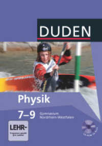 Duden Physik - Gymnasium Nordrhein-Westfalen - 7.-9. Schuljahr : Schulbuch mit CD-ROM (Duden Physik) （2009. 336 S. m. zahlr. farb. Abb. 24.3 cm）
