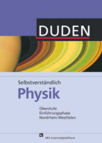 Selbstverständlich Physik - Nordrhein-Westfalen - Oberstufe Einführungsphase : Schulbuch (Selbstverständlich Physik) （2011. 192 S. m. farb. Abb. 24.6 cm）