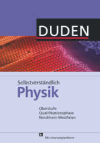 Selbstverständlich Physik - Nordrhein-Westfalen - Oberstufe Qualifikationsphase : Schulbuch (Selbstverständlich Physik) （2012. 336 S. 24.5 cm）