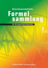 Naturwissenschaftliche Formelsammlung für die bayerischen Gymnasien, 2. Fassung : 11./12. Jahrgangsstufe (Duden Physik) （1. Aufl. Nachdr. 2014. 76 S. m. meist zweifarb. Abb. 24.1 cm）