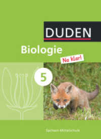 Biologie Na klar! - Mittelschule Sachsen - 5. Schuljahr : Schulbuch (Biologie Na klar!) （1. Aufl. 2013. 176 S. 26.5 cm）