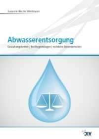 Abwasserentsorgung : Gestaltungsformen Rechtsgrundlagen rechtliche Besonderheiten （2. Aufl. 2017. 98 S. 23,5 cm）