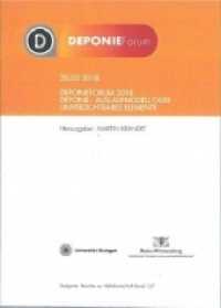 Deponieforum 2018 : Deponie - Auslaufmodell oder unverzichtbares Element (Stuttgarter Berichte zur Abfallwirtschaft .127) （2018. 206 S. 212 x 148 mm）