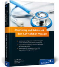 Monitoring und Betrieb mit dem SAP Solution Manager (SAP PRESS) （2013. 720 S. m. Abb. 24 cm）