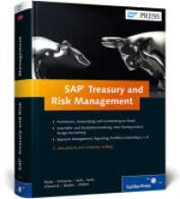 SAP Treasury and Risk Management : Funktionen, Anwendung und Customizing im Detail. Geschäftsverwaltung, Bestandsverwaltung und Hedge Management. Reporting, Portfolio Controlling und Risk Management (SAP PRESS) （2., erw. Aufl. 2012. 1100 S. m. Abb. 24 cm）