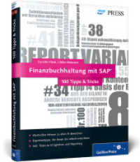 Finanzbuchhaltung mit SAP - 100 Tipps u. Tricks : Wertvolles Wissen zu allen FI-Bereichen. Expertentipps, die Ihnen die Arbeit erleichtern. Inkl. Tipps zu Integration und Reporting. Die besten Tipps für das SAP-Finanzwesen (SAP FI) (SAP PRESS) （2014. 407 S. 24 cm）