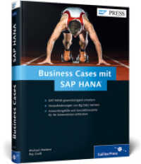 Business Cases mit SAP HANA : Anwendungsf&auml;lle und Gesch&auml;ftsmodelle f&uuml;r Big Data (SAP PRESS) （2014. 591 S. 24 cm）