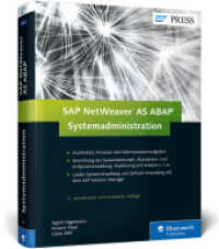 SAP NetWeaver AS ABAP - Systemadministration (SAP PRESS) （5., aktualisierte und erweiterte Auflage. 2015. 810 S. m. zahlr. Abb.）