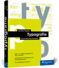 Typografie : Das umfassende Handbuch. Alle Aspekte der Mikro- und Makrotypografie in Print, Web und mobil （2024. 556 S. 24 cm）