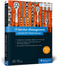 IT-Service-Management mit dem SAP Solution Manager : Problem-Management mit ITSM. Aktuell zu SolMan 7.2. Inkl. Incident Management, Anforderungsmanagement, Service Request Management (SAP PRESS) （2., überarb. Aufl. 2016. 480 S. 244 mm）