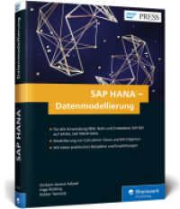 SAP HANA - Datenmodellierung : Für alle Anwendungsfälle: Nativ und Embedded, SAP BW auf HANA, SAP BW/4HANA. Grafische und codebasierte Modellierung von Calculation Views. Mit vielen praktischen Beispielen und Empfehlungen (SAP PRESS) （2018. 508 S. 24 cm）