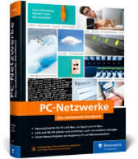 PC-Netzwerke : Das umfassende Handbuch für Ihren Einstieg in die Netzwerktechnik. Für Büro und Zuhause - Neue Auflage 2023 （9., erw. Aufl. 2023. 831 S. 24 cm）