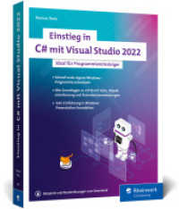 Einstieg in C# mit Visual Studio 2022 : Ideal für Programmieranfänger （7., überarb. Aufl. 2022. 507 S. 23 cm）