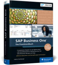 SAP Business One : Der praktische Ratgeber für KMU. Alle Geschäftsprozesse im Griff. Mit Praxisbeispielen und Übungen - 6. Auflage 2023 (SAP PRESS) （6., erw. Aufl. 2026. 1.000 S. 24 cm）