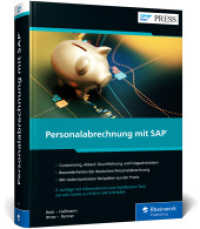Personalabrechnung mit SAP : Das umfassende Handbuch zu HCM in SAP ERP und S/4HANA (SAP HR) (SAP PRESS) （5., erw. Aufl. 2023. 805 S. 24 cm）