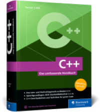 C++ : Das umfassende Handbuch zu Modern C++. Über 1.000 Seiten Profiwissen, aktuell zum Standard C++23 （3., überarb. Aufl. 2024. 1120 S. 24 cm）
