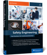 Safety Engineering : Das Praxisbuch für funktionale Sicherheit. Sichere und robuste Systeme entwickeln （2024. 399 S. 24 cm）