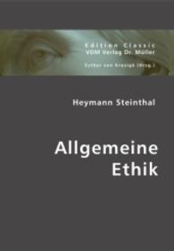 Allgemeine Ethik (Edition Classic) （Repr. 2007. 484 S. 210 mm）