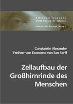 Zellaufbau der Großhirnrinde des Menschen (Edition Classic) （Repr. 2007. 160 S. 210 mm）