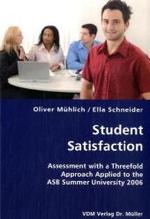 Student Satisfaction- Assessment with a Threefold Approach Applied to the ASB Summer University 2006