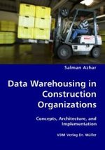 Data Warehousing in Construction Organizations
