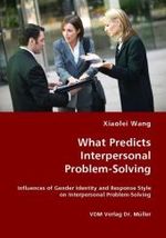 What Predicts Interpersonal Problem-Solving